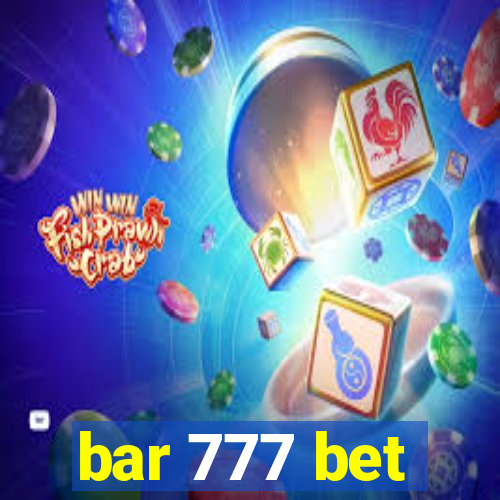 bar 777 bet